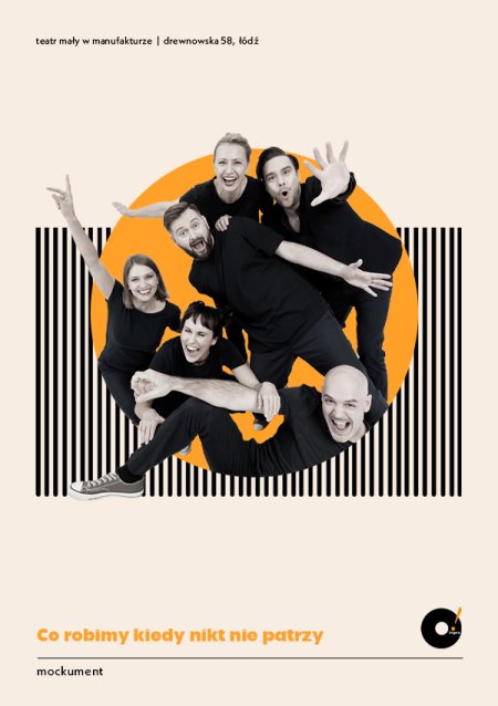 O!IMPRO - „Co robimy, kiedy nikt nie patrzy. Mockument”